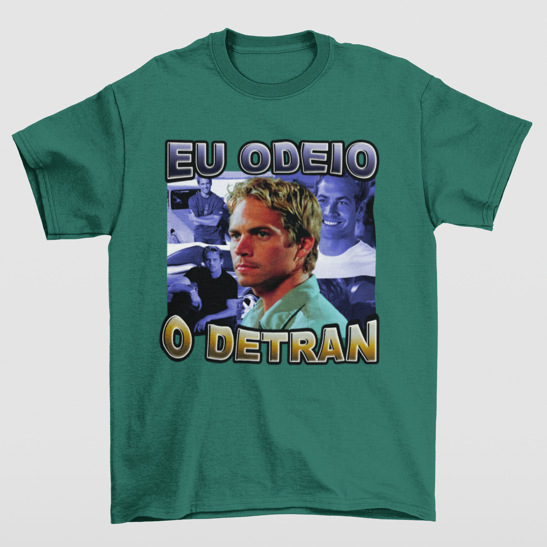 Camiseta Básica Unissex Eu Odeio o Detran- VERDE